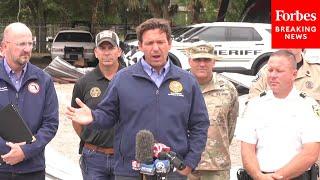 JUST IN: Florida Gov. Ron DeSantis Gives Update On Response To Hurricane Milton