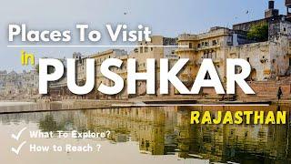 Pushkar Rajasthan | Pushkar Tourist Places | Pushkar Market | Pushkar