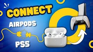 How to Connect AirPods to PS5 | 2 Easy Methods