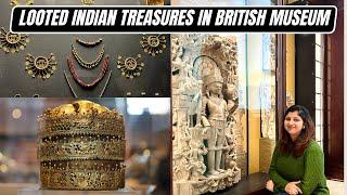 This is how much Britain looted India!! | British Museum Indian collection| Albeli Ritu