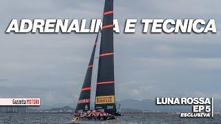 Luna Rossa: a bordo del prototipo maneggevole come un go-kart! | ESCLUSIVA ep. 5/6