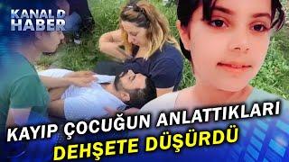 13 Yaşındaki Kayıp Sevda Bulundu: İddiaları Dehşete Düşürdü! Baba Gözaltında...