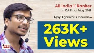 All India 1st Rank in CA Final May 2019 - Interview of Ajay Agarwal