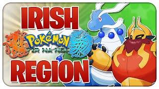 NEW IRISH POKEMON REGION & MEGA EVOLUTIONS! - Pokemon Tir Na Nog