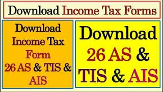 How To Download Form 26AS, AIS And TIS From Income Tax Website | Download Form 26AS | AIS | TIS | IT