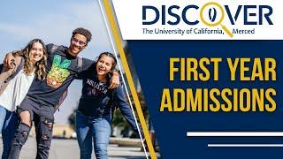 Discover the University of California, Merced | First Year Admissions Presentation | Admissions