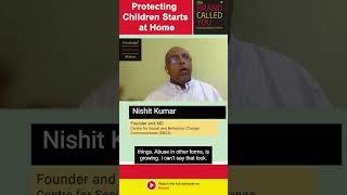 Protecting Children Starts at Home | Nishit Kumar |Centre fr Social & Behaviour Change Communication
