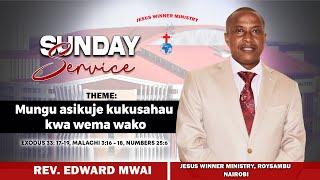 MUNGU ASIKUJE KUKUSAHAU KWA WEMA WAKO - ( EXODUS 33:17-19, MALACHI 3:16-18, NUMBERS 25:6 )