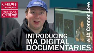 My year studying documentary filmmaking in Cardiff Uni - with Connor Love