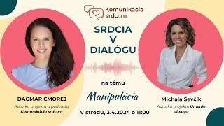 Manipulácia vo vzťahoch a výchove: Prečo ľudia manipulujú a ako z toho von? (Srdcia v dialógu)