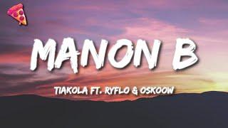 Tiakola - MANON B ft. Ryflo & Oskoow