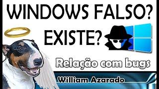 Windows falso, falhas no sistema, a verdade que não te contam.