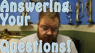 Answering your questions!