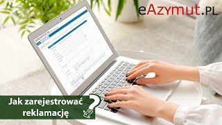 eAzymut.pl - Jak zgłosić reklamację?