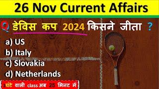 26 November Current Affairs 2024 Daily Current Affairs Current Affair Today Current Affairs 2024