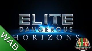 Elite Dangerous Horizons - Worthabuy?