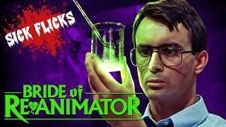 I LOVE this Fantastic Cult Classic! Bride of Re-Animator