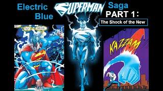 Radio-Play Comics - Electric Blue Superman Saga Part 1: The Shock of the New