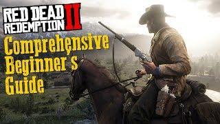 Red Dead Redemption 2 Comprehensive Beginners Guide