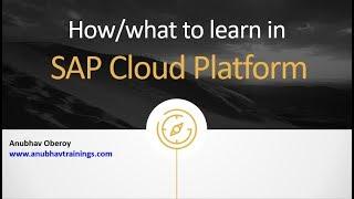 SAP Cloud Platform Training | How to learn SAP Cloud Platform