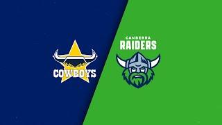 NRL 2024 | Cowboys v Raiders | Full Match Replay | Round 24