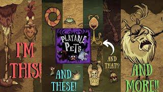 Don't Starve Together But We Can Play As Every Mob Ever - Playable Pets Mod Collection!