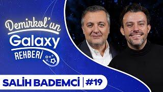 Salih Bademci | Demirkol'un Galaxy Rehberi | Socrates x Samsung Galaxy