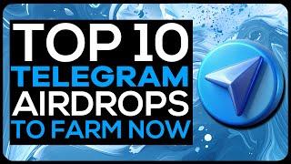 Top 10 Telegram Airdrops I'm Farming Now!