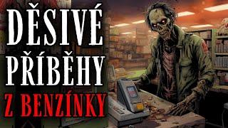 DĚSIVÉ PŘÍBĚHY Z BENZÍNKY - CREEPYPASTA [CZ]