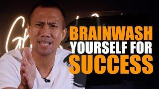 BRAINWASH YOURSELF FOR SUCCESS | MJ Lopez Vlog#064 | Inspiration and Motivation