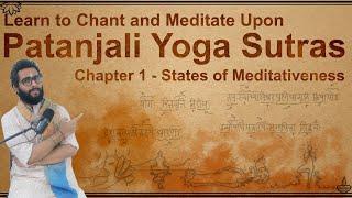 Detailed Patanjali Yoga Sutras with Pictures - Chapter 1 - States of Meditativeness