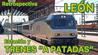 Reportaje de LOCOMOTORAS y TRENES de RENFE en la estación de León FERROCARRIL Español R07