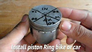 How to install piston ring 4 strokes motorcycle or car is correct