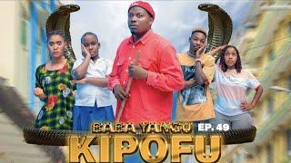 BABA YANGU KIPOFU Full episode /49/ #love