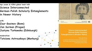 Z. Gasimov, J. Surman, J. Turkowska: Science Interconnected: German-Polish Scientific Entanglements