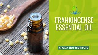 Frankincense Essential Oil | How To Use