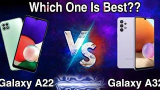 Samsung Galaxy A22 Vs Samsung Galaxy A32 | Full Specification & Price