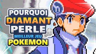 POURQUOI Diamant & Perle Sont LES MEILLEURS JEUX POKEMON