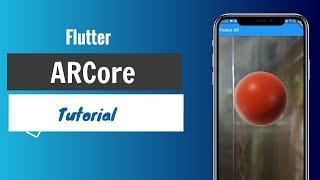 Flutter ARCore Tutorial | Sceneform | Exploring New Possibilities