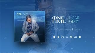 One Time - Sugar Daddy (Son Officiel)