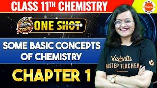 SOME BASIC CONCEPTS OF CHEMISTRY One Shot | CBSE Class 11 Chemistry NCERT Chapter 1