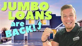 JUMBO MORTGAGE LOANS are BACK!  | 2021 jumbo loans