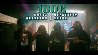 SngO3 Ft. NoFacePap| Dos5goon| SngKD - 100K (Official Music Video)