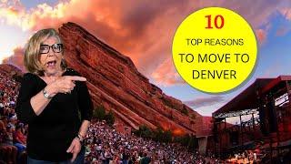 Top 10 Reasons to Move to Denver