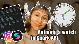 Animate a watch based on real time for an Instagram AR Effect! || Spark AR Tutorial