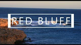 A Red Bluff SURF Film // Adventure