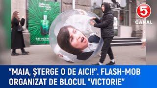 ''Maia, șterge o de aici''  Flash-mob organizat de blocul ''Victorie''