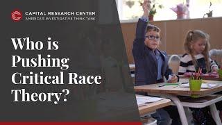 Who is Pushing Critical Race Theory?