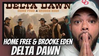 Fantastic! Home Free & Brooke Eden -  Delta Dawn | FIRST TIME HEARING REACTION