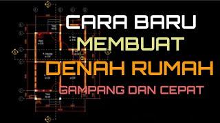 Tutorial AutoCAD : Part 1 Cara Membuat Denah Rumah di AutoCAD Lengkap dengan Keterangan